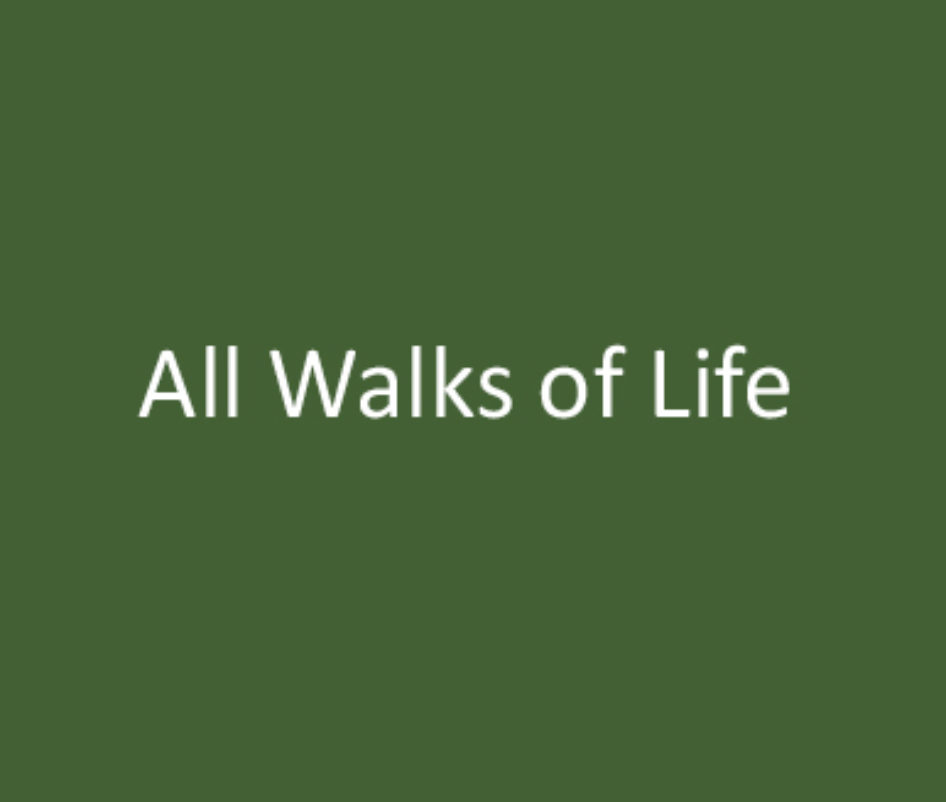 All Walks of Life